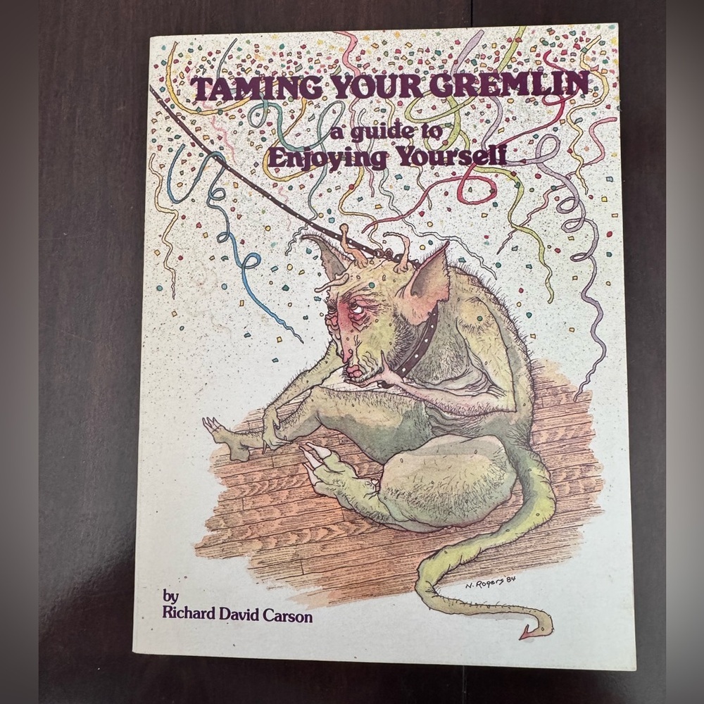 Taming Your Gremlin A Guide to Enjoying Yourself by Richard Carson paperback